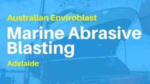 Australian Enviroblast—Marine Abrasive Blasting