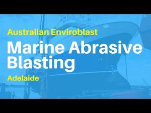 Australian Enviroblast | Adelaide Marine Abrasive Blasting