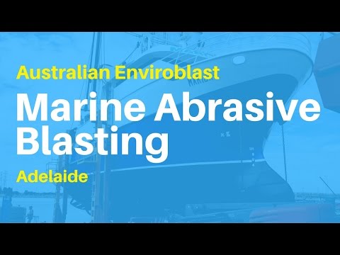 Australian Enviroblast | Adelaide Marine Abrasive Blasting