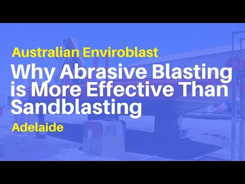 AEB | Why Abrasive Blasting is More Effective Than Sandblasting